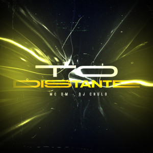 收听Mc Dm的To Distante (Explicit)歌词歌曲