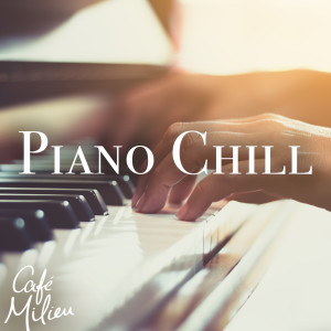Album Piano Chill from Various   Artists