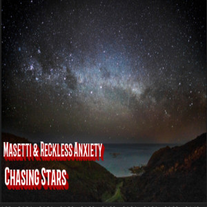 Listen to Chasing Stars song with lyrics from Reckless Anxiety
