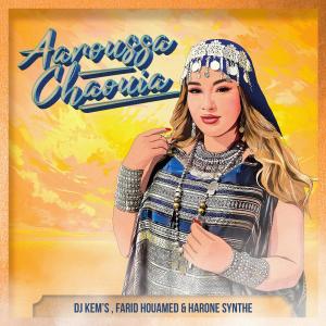 Album Aaroussa Chaouia (Explicit) from Dj Kem's