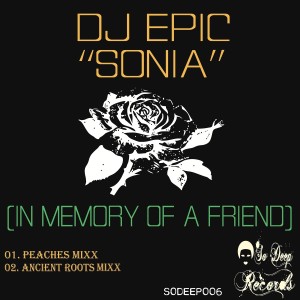 Dengarkan Sonia (Ancient Roots Mixx) (Remix) lagu dari DJ Epic dengan lirik