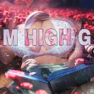 Listen to M HIGH G song with lyrics from M8G
