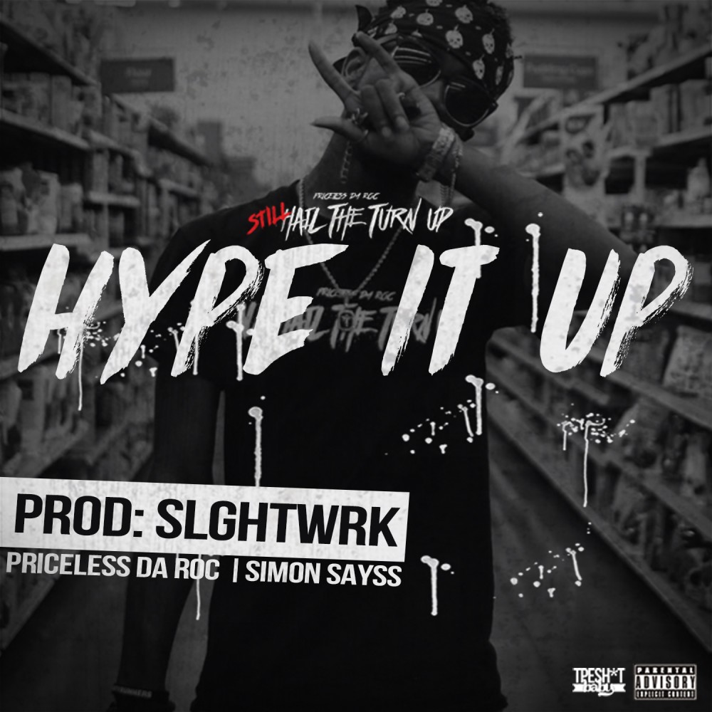 Hype It Up (Explicit)