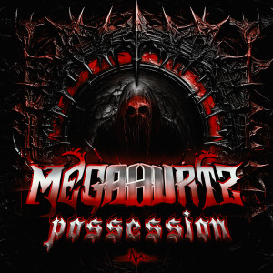 Megahurtz的專輯Possession