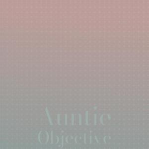Album Auntie Objective oleh Various