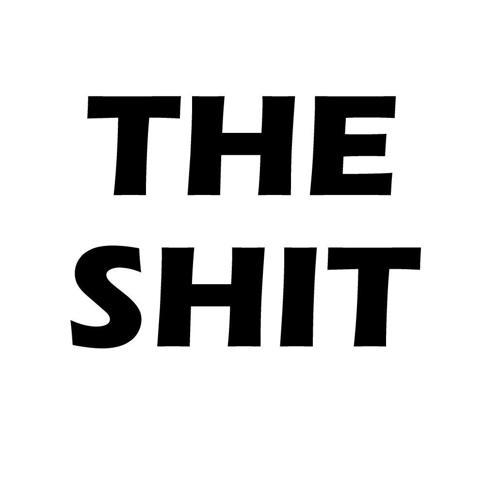 The Shit (Explicit)