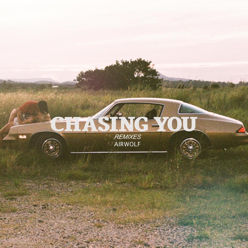 Chasing You