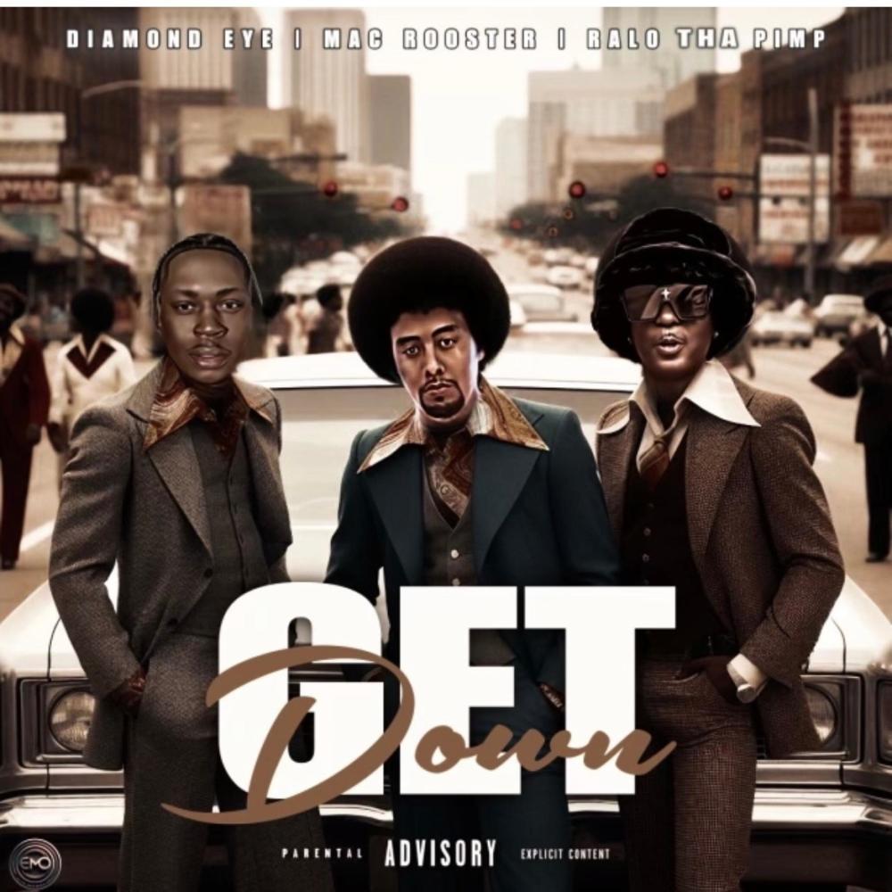 Get down (feat. Ralo tha Pimp & Diamond Eye) (Explicit)