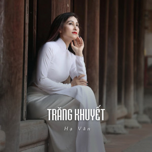 Album Trăng Khuyết (Ytmix) from Hà Vân