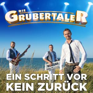 Listen to Ein Schritt vor - kein zurück song with lyrics from Die Grubertaler