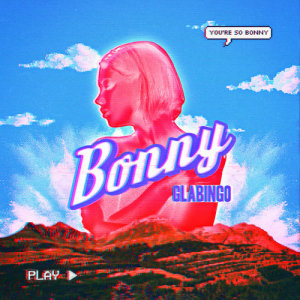 อัลบัม BONNY ศิลปิน GLABINGO