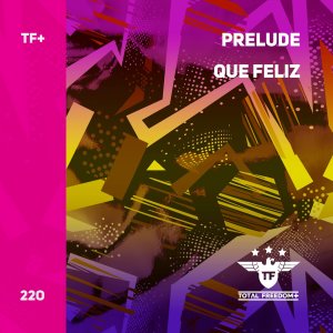 Prelude的專輯Que Feliz