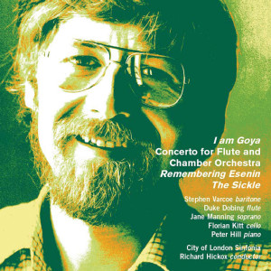 City Of London Sinfonia的专辑Nigel Osborne: I Am Goya, Flute Concerto, Remembering Esenin & The Sickle