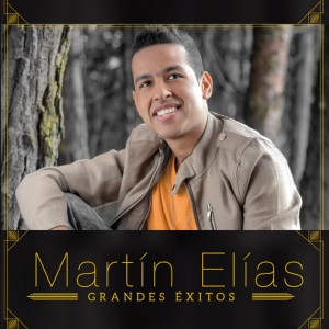 Album Grandes Éxitos from El Gran Martín Elías