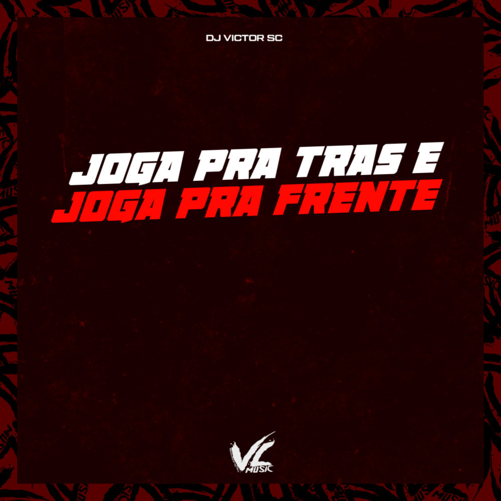 Joga pra Trais e Joga pra Frente (Explicit)