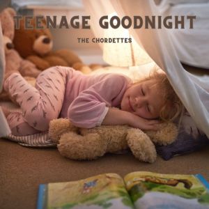 The Chordettes的專輯Teenage Goodnight