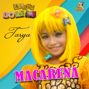 Listen to Macarena song with lyrics from Tasya