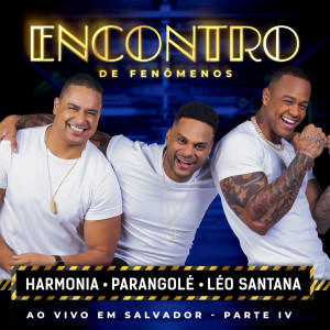 อัลบัม Encontro De Fenômenos (Ao Vivo / Pt. IV) ศิลปิน Harmonia Do Samba