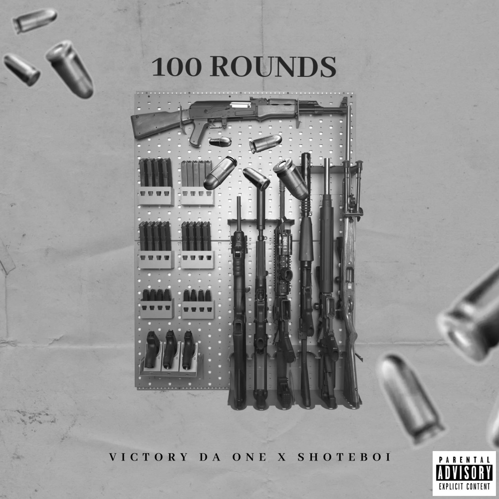 100 Rounds (Explicit)