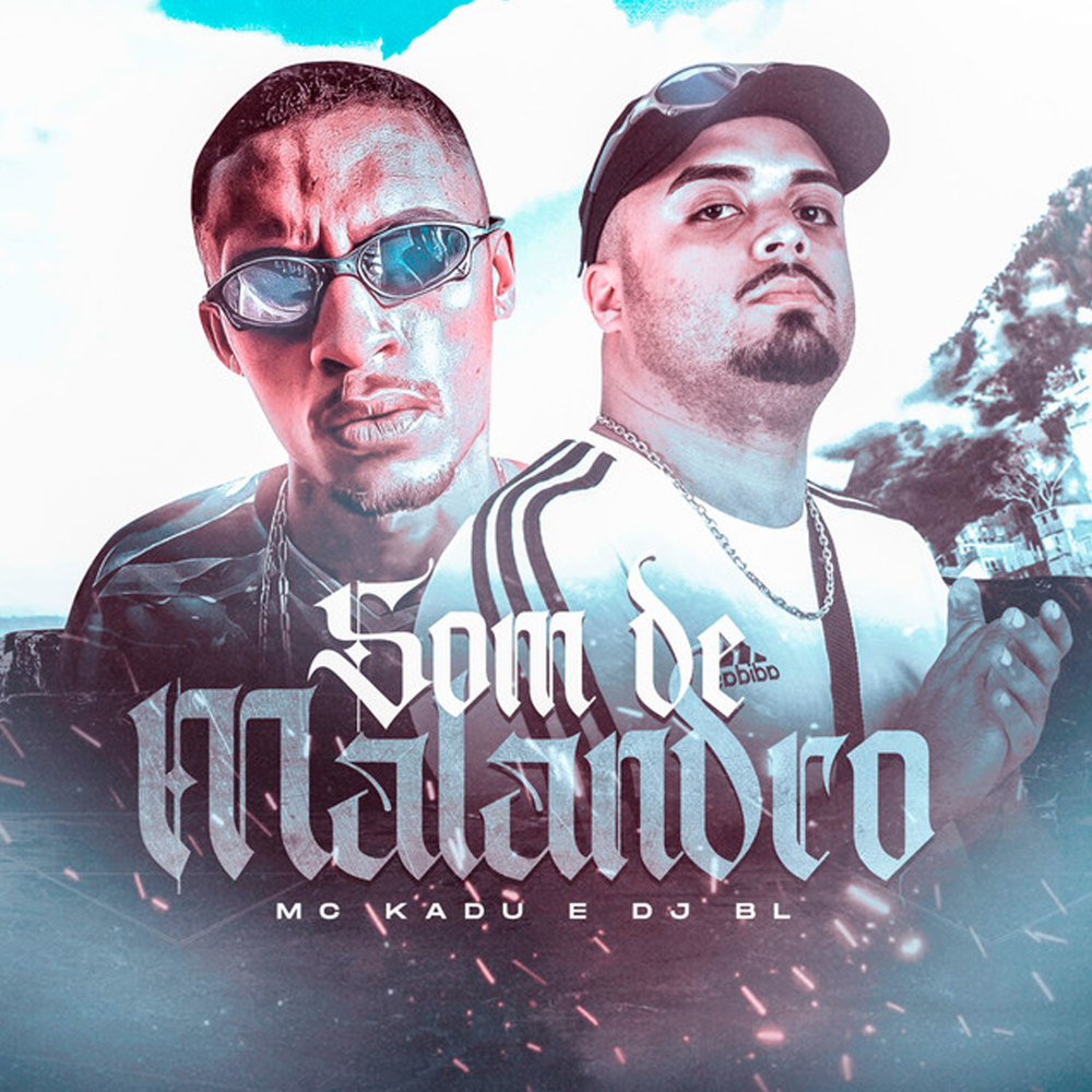 Som de Malandro (Explicit)
