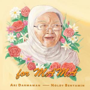 Listen to For Mama Feat. Noldy Benyamin song with lyrics from Ari Darmawan