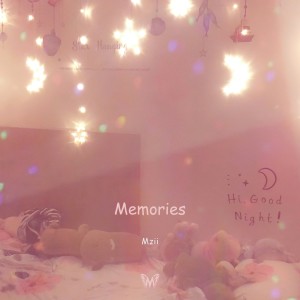Listen to Memories (完整版) song with lyrics from Mzii