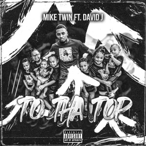 Album To tha Top (Explicit) from Mike Twin