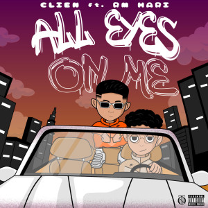 Listen to All Eyes On Me (Explicit) song with lyrics from Clien