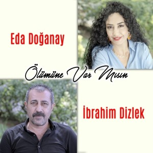 Album Ölümüne Var Mısın? from Eda Doğanay