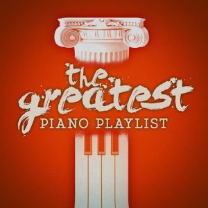 Franz Seraphicus Peter Schubert的專輯The Greatest Piano Playlist