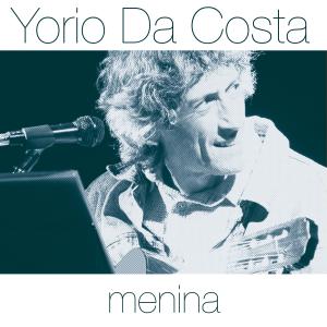Listen to Menina song with lyrics from Yorio Da Costa