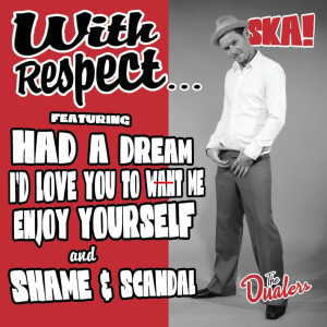 ดาวน์โหลดและฟังเพลง Ska Ska Ska พร้อมเนื้อเพลงจาก The Dualers