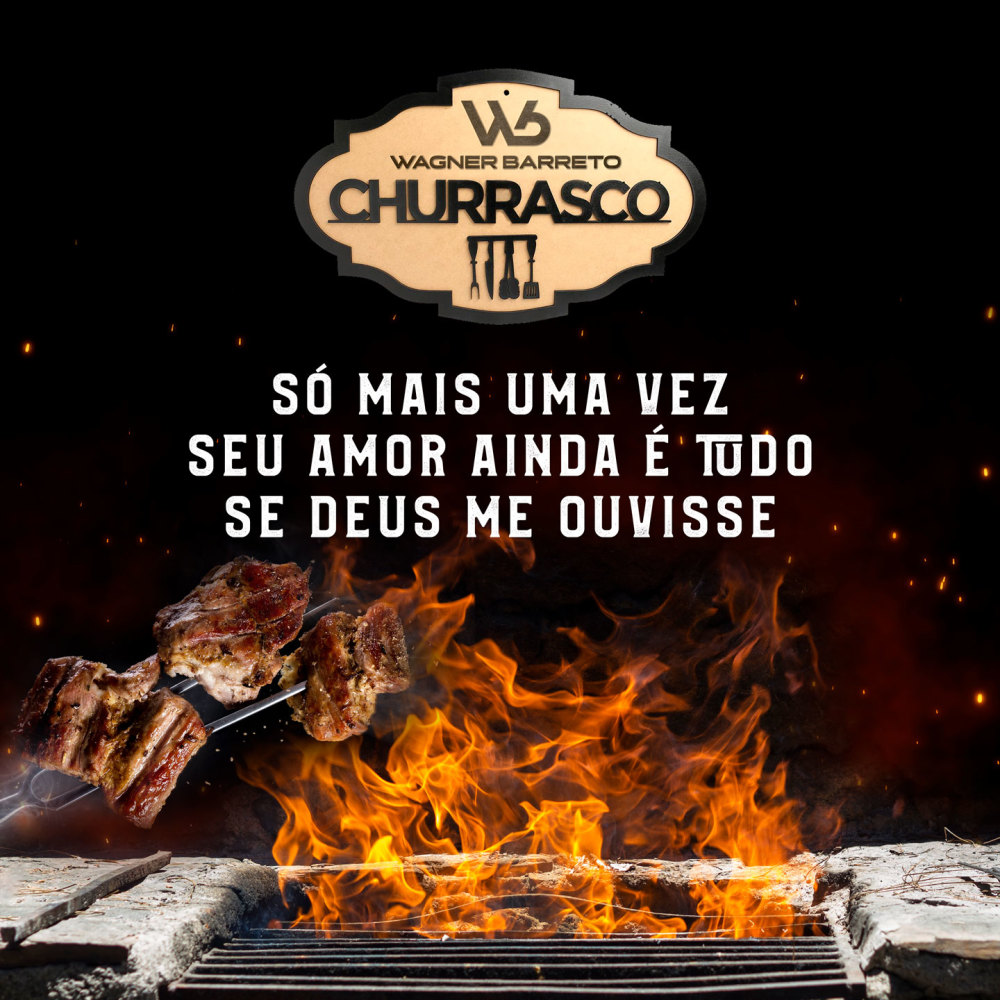 Só Mais uma Vez / Seu Amor Ainda É Tudo / Se Deus Me Ouvisse (Churrasco Wb)