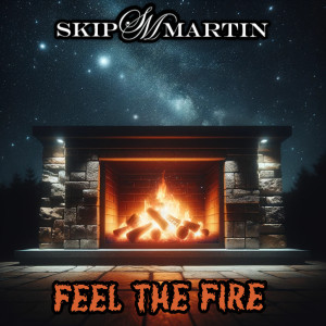 Skip Martin的專輯Feel The Fire