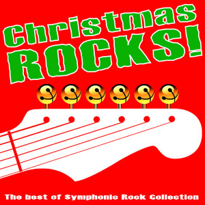 Christmas Rocks!的專輯Christmas Rocks! the Best of Symphonic Rock Collection: Classic Rock Christmas Canon and More