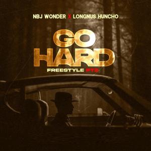ดาวน์โหลดและฟังเพลง Go Hard Freestyle Pt2 (feat. Longnus Huncho) (Explicit) พร้อมเนื้อเพลงจาก Nbj Wonder