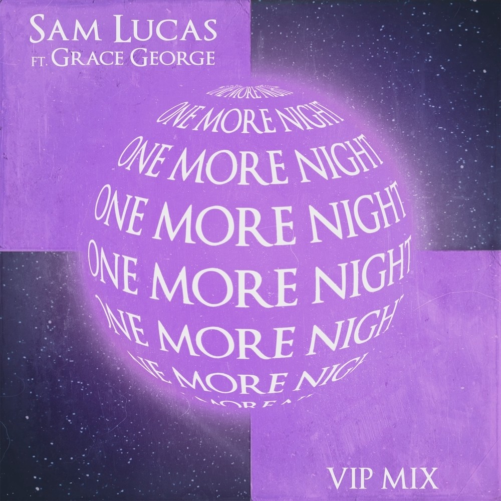 One More Night (VIP Mix)