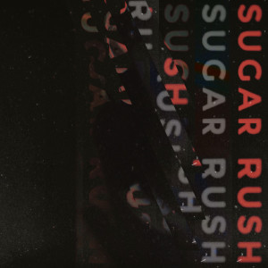 Dengarkan Sugar Rush (Explicit) lagu dari Group Star dengan lirik
