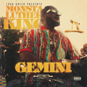 Monsta Luther King的专辑Gemini (Explicit)