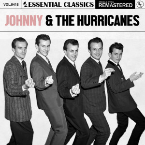 Johnny & The Hurricanes的專輯Essential Classics, Vol. 418: Johnny & The Hurricanes