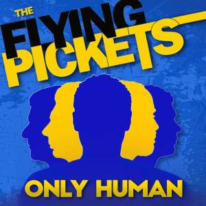 The Flying Pickets的專輯Only Human