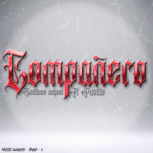 收聽Emiliano Nahuel的Compañero (feat. Pablito)歌詞歌曲