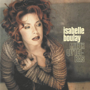 ดาวน์โหลดและฟังเพลง Jamais assez loin พร้อมเนื้อเพลงจาก Isabelle Boulay