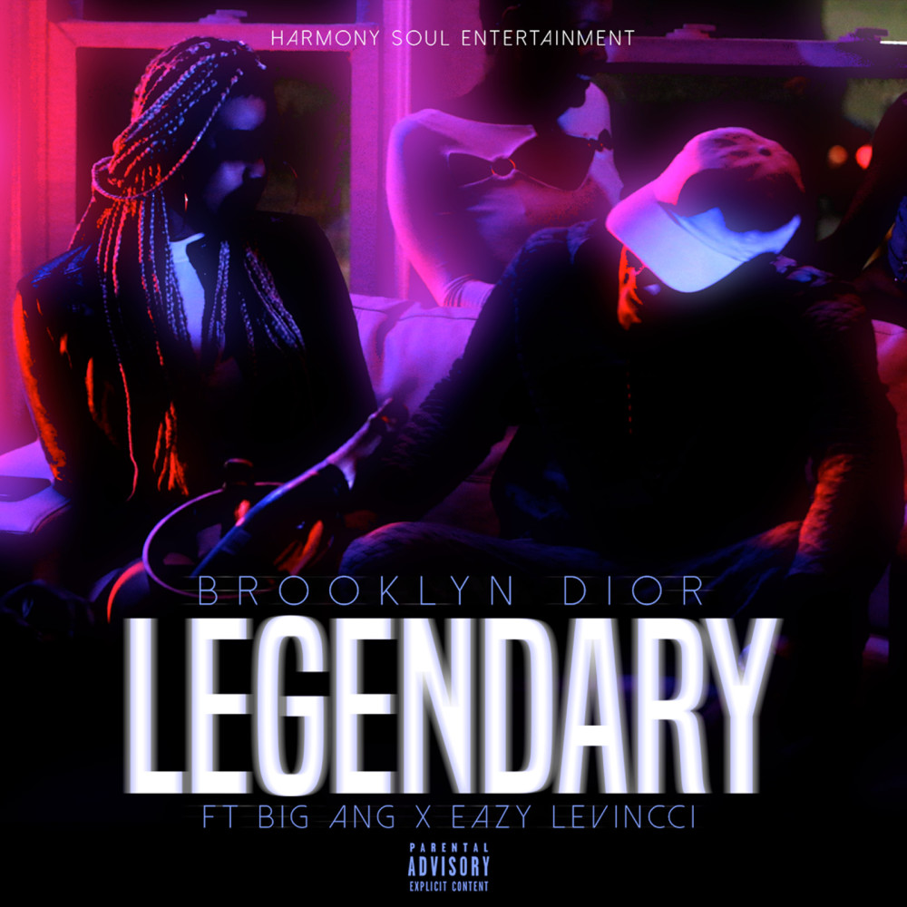 Legendary (feat. Big Ang & Easy Levinnci) (Explicit)