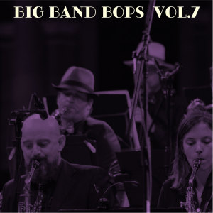 Album Big Band Bops, Vol. 7 oleh Wilbur de Paris