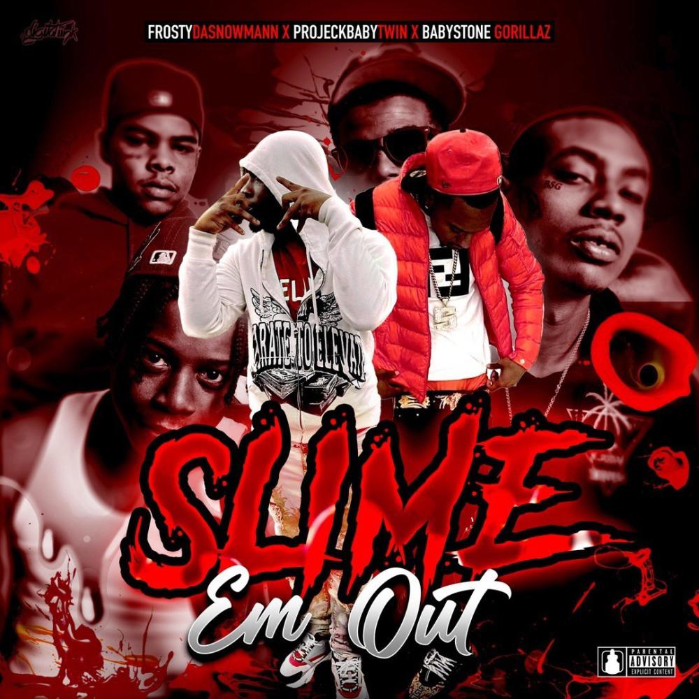 sLiMe eM ouT (feat. Baby Stone Gorillas) (Explicit)