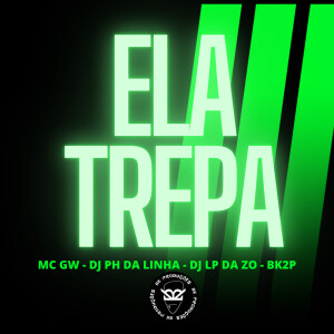 Album ELA TREPA (Explicit) from MC GW