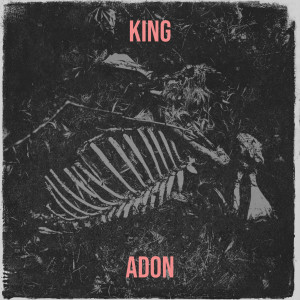 Album King (Explicit) oleh Adon Saptowo