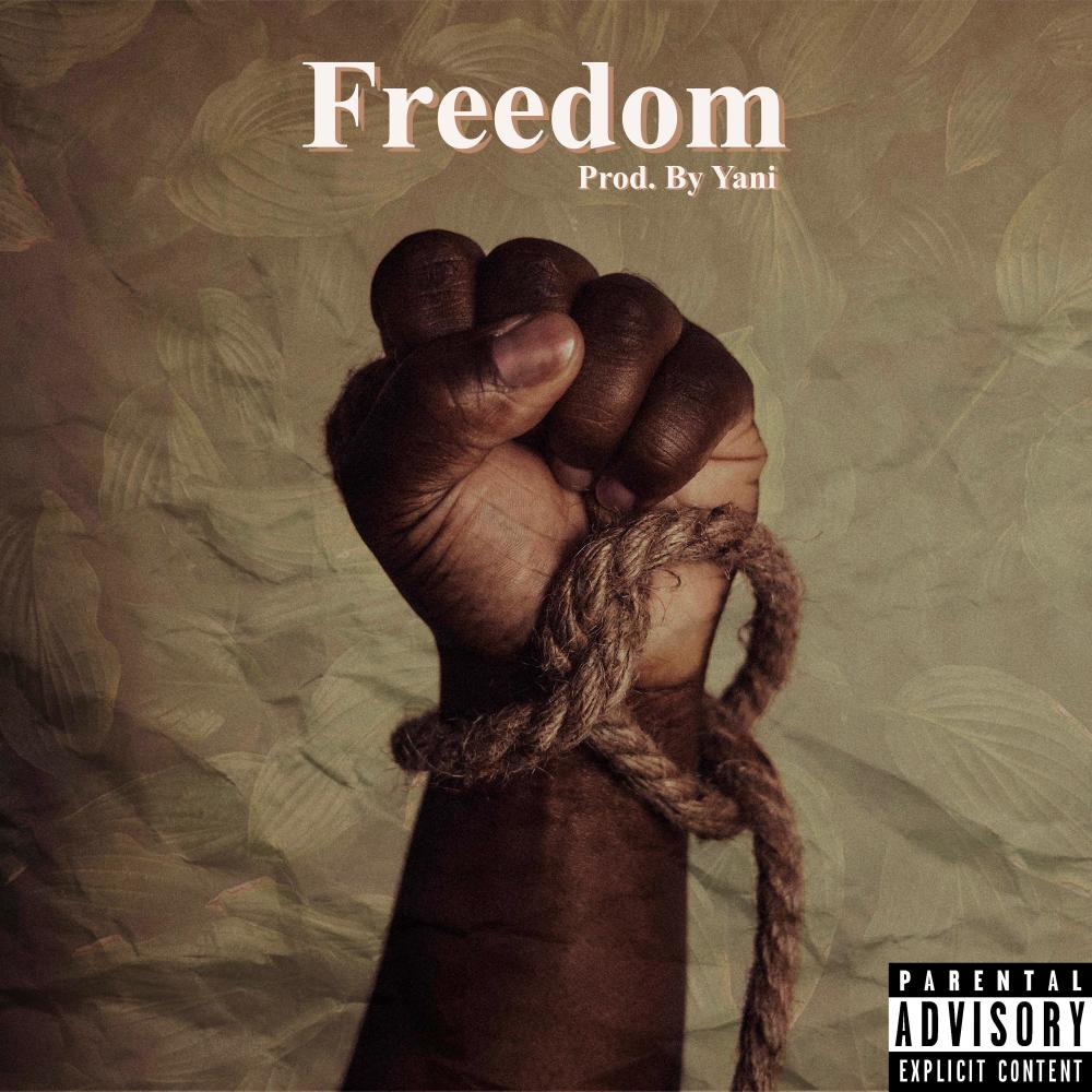 Freedom (Explicit)