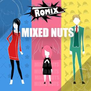 收聽HelloROMIX的Mixed Nuts "Spy x Family"歌詞歌曲